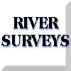 River Surveys